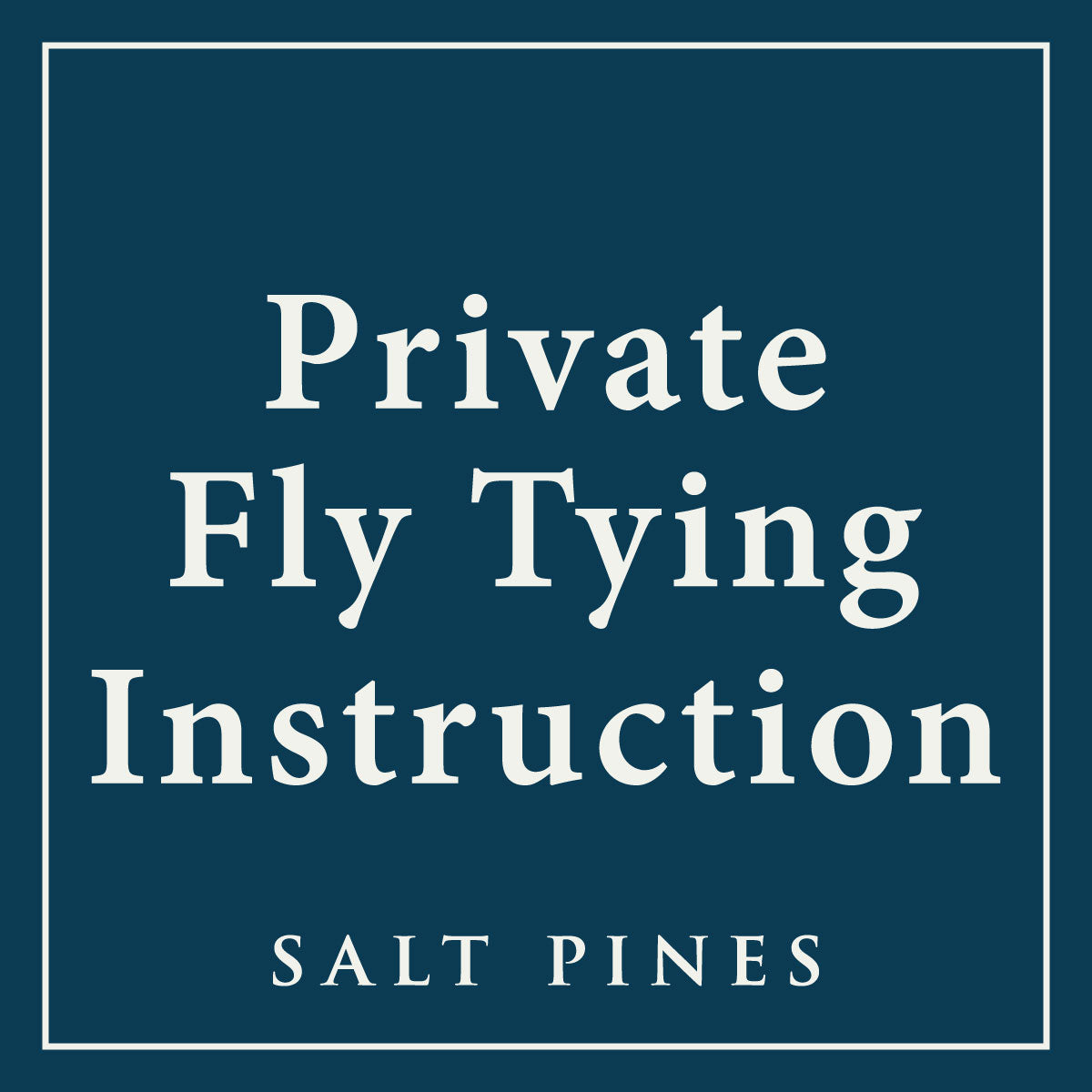 Private Fly Tying Instruction